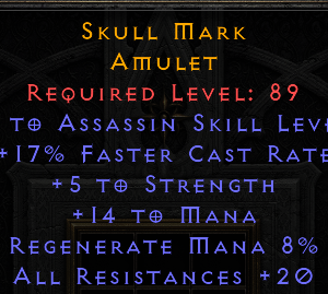 Skull Mark - 2 Assassin 17 FCR 5 Str 20 All Resist - Non Ladder