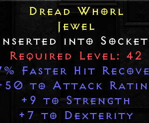 Dread Whorl - 7 FHR 50 Attack Rating 9 Strength 7 Dexterity - Non Ladder