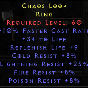 Chaos Loop - 10 FCR 34 Life 9 Replenish Life 8 All Resist 25 LR - Non Ladder