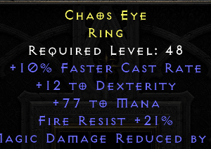 Chaos Eye - 10 FCR 12 Dex 77 Mana 21 FR - Non Ladder